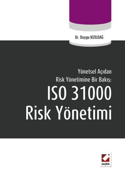 ISO 31000 Risk Yönetimi Duygu Kızıldağ