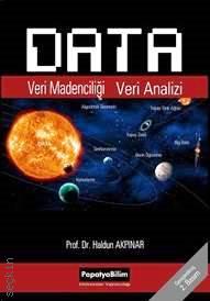 Data: Veri Madenciliği Veri Analizi Prof. Dr. Haldun Akpınar  - Kitap