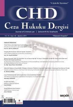 Ceza Hukuku Dergisi Sayı: 40 – Ağustos 2019 Veli Özer Özbek