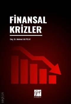 Finansal Krizler Doç. Dr. Mehmet Ali Polat  - Kitap