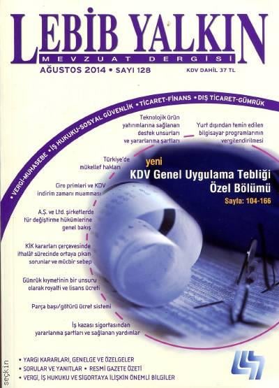 Lebib Yalkın Mevzuat Dergisi Sayı:128 Ağustos 2014 Turgut Özcan 