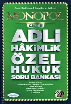Monopol Adli Hakimlik Soru Bankası – Özel Hukuk Cilt: II Ömer Keskinsoy, Abdulkerim Yıldırım  - Kitap