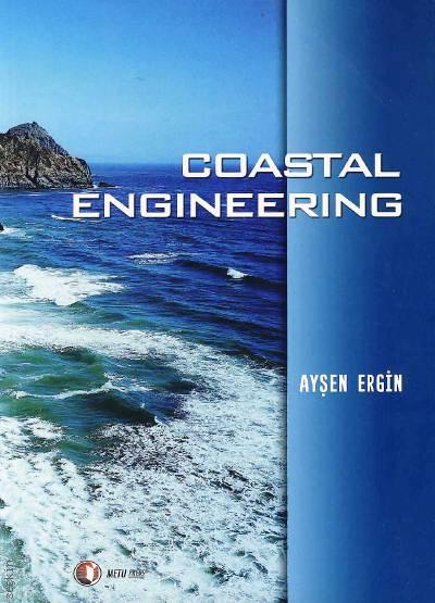 Coastal Engineering Ayşen Ergin  - Kitap