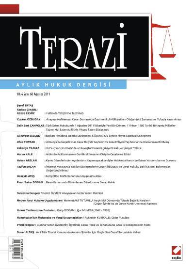 Terazi Aylık Hukuk Dergisi Sayı:60 Ağustos 2011 Cemre Kocaçimen 