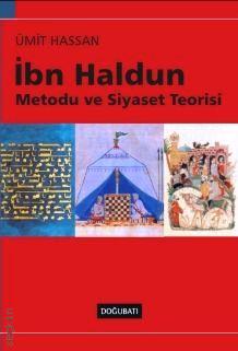İbn Haldun Metodu ve Siyaset Teorisi Ümit Hassan  - Kitap