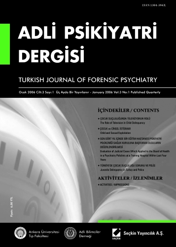 Adli Psikiyatri Dergisi – Cilt:3 Sayı:1 Ocak 2006 İ. Hamit Hancı