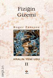Fiziğin Gizemi Roger Penrose  - Kitap