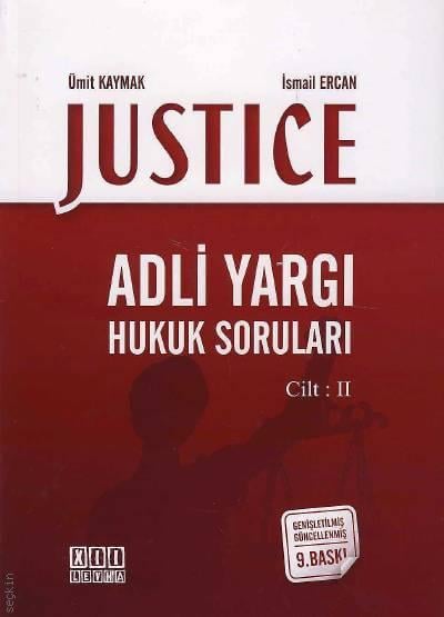 JUSTICE Adli Yargı Hukuk Soruları (2 Cilt) Ümit Kaymak, İsmail Ercan  - Kitap