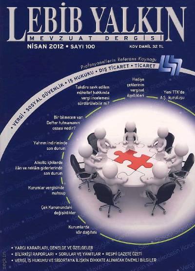 Lebib Yalkın Mevzuat Dergisi Sayı:100 Nisan 2012 Nurullah Zaloğlu 