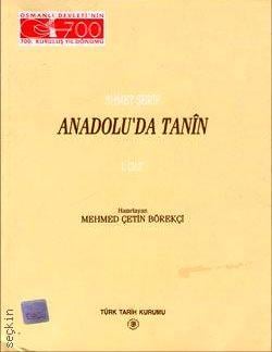 Anadolu'da Tanîn (2 Cilt) Mehmet Çetin Börekçi  - Kitap