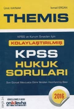 Themis KPSS Hukuk Soruları Ümit Kaymak, İsmail Ercan  - Kitap