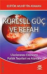 Küresel Güç ve Refah Muhittin Ataman  - Kitap