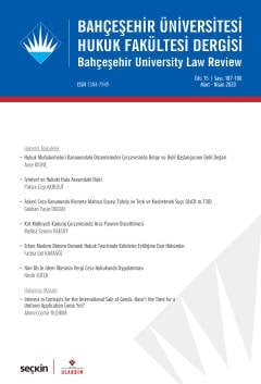 Bahçeşehir Üniversitesi Hukuk Fakültesi Dergisi Cilt:15 Sayı:187 – 188 Mart – Nisan 2020 Doç. Dr. Burak Huysal 