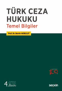 Türk Ceza Hukuku Temel Bilgiler Prof. Dr. Berrin Akbulut  - Kitap