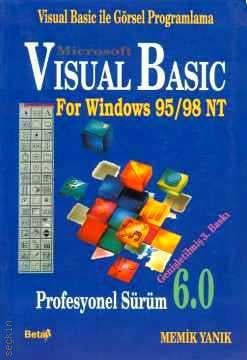 Visual Basic For Windows 95/98 NT Profesyonel Sürüm 6.0 Memik Yanık  - Kitap