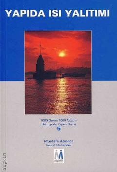 Yapıda Isı Yalıtımı Mustafa Atmaca  - Kitap
