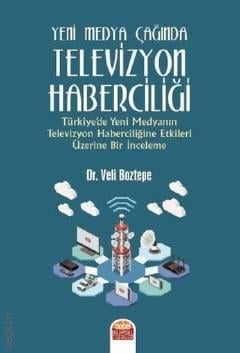 Televizyon Haberciliği Veli Boztepe