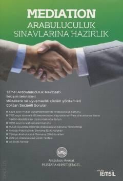 Mediation Arabuluculuk Sınavlarına Hazırlık Konu Anlatımlı Soru Bankası Mustafa Ahmet Şengel  - Kitap