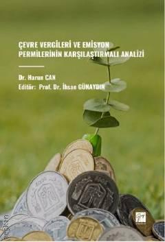 Çevre Vergileri ve Emisyon Permilerinin Karşılaştırmalı Analizi