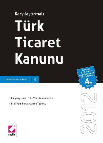 Karşılaştırmalı Türk Ticaret Kanunu Seçkin Yayıncılık