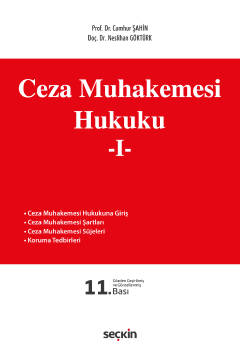 Ceza Muhakemesi Hukuku – 1 Prof. Dr. Cumhur Şahin, Doç. Dr. Neslihan Göktürk  - Kitap