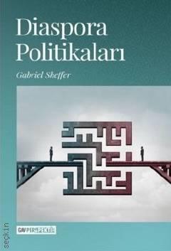 Diaspora Politikaları Gabriel Sheffer  - Kitap