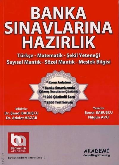 Banka Sınavlarına Hazırlık (Şekil Yeteneği)
 Şenol Babuşcu, Adalet Hazar  - Kitap
