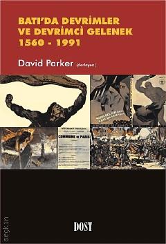 Batıda Devrimler ve Devrimci Gelenek David Parker  - Kitap
