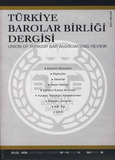 Türkiye Barolar Birliği Dergisi – Sayı:96 Oya Günendi Yağan 