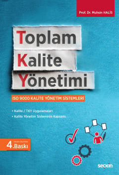 Toplam Kalite Yönetimi ISO 9000 Kalite Yönetim Sistemleri Prof. Dr. Muhsin Halis  - Kitap