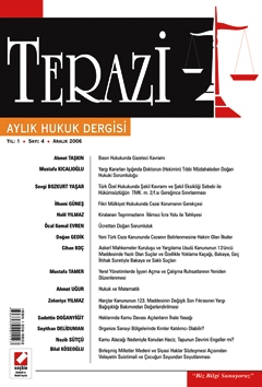 Terazi Aylık Hukuk Dergisi Sayı:4 Aralık 2006 Mehmet Handan Surlu 