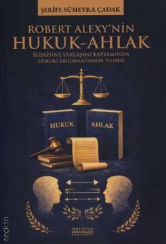 Robert Alexy'nin Hukuk – Ahlak