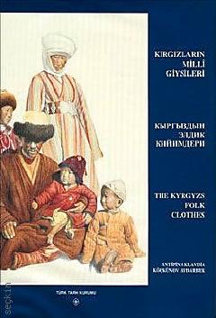 Kırgızların Milli Giysileri Antipina Klavdia