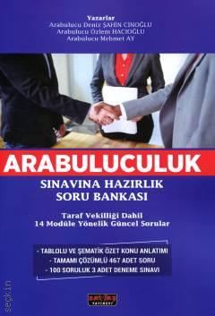 Arabuluculuk Sınavına Hazırlık Soru Bankası  Özlem Hacıoğlu, Deniz Şahin Cinoğlu, Mehmet Ay  - Kitap