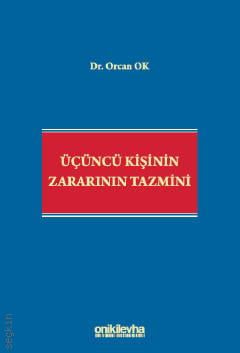 Üçüncü Kişinin Zararının Tazmini