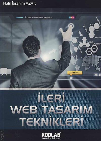 İleri Web Tasarım Teknikleri Halil İbrahim Azak  - Kitap