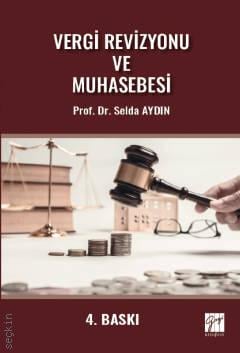 Vergi Revizyonu ve Muhasebesi Prof. Dr. Selda Aydın  - Kitap
