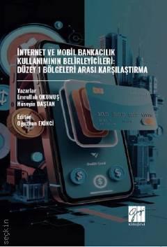 İnternet ve Mobil Bankacılık Kullanımının Belirleyicileri