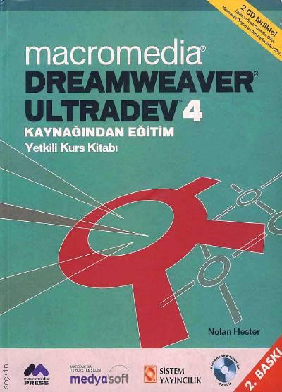 Macromedia Dreamweaver Ultradev 4 Kaynağından Eğitim, Yetkili Kurs Kitabı (2 CD'li) Nolan Hester  - Kitap