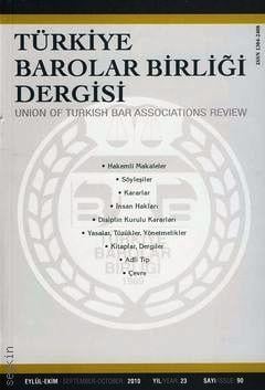 Türkiye Barolar Birliği Dergisi – Sayı:90 Oya Günendi Yağan 