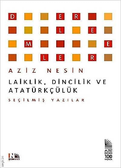 Laiklik,Dincilik Ve Atatürkçülük Aziz Nesin  - Kitap