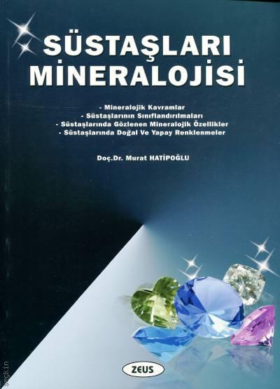 Süstaşları Mineralojisi Doç. Dr. Murat Hatipoğlu  - Kitap