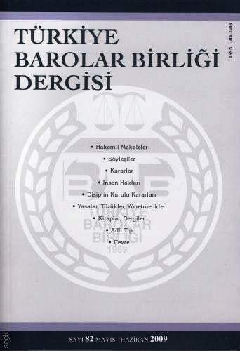 Türkiye Barolar Birliği Dergisi – Sayı:82 Oya Günendi Yağan 