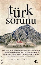 Türk Sorunu (Kürt Sorunu) Mustafa Kılıç  - Kitap