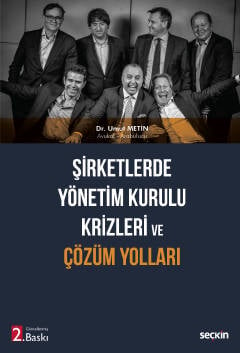 Şirketlerde Yönetim Kurulu Krizleri ve Çözüm Yolları  Umut Metin