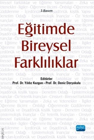 Eğitimde Bireysel Farklılıklar Prof. Dr. Yıldız Kuzgun, Prof. Dr. Deniz Deryakulu  - Kitap