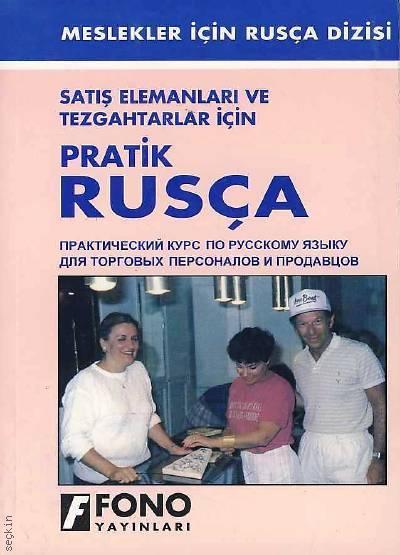 Satış Elemanları ve Tezgâhtarlar İçin  Pratik Rusça Doç. Dr. Gakilya Kemaletdinova  - Kitap