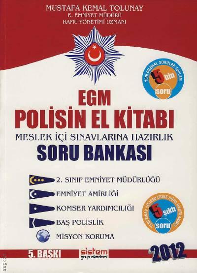 EGM Polisin El Kitabı Soru Bankası Mustafa Kemal Tolunay  - Kitap