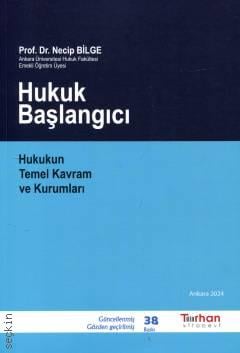 Hukuk Başlangıcı Necip Bilge