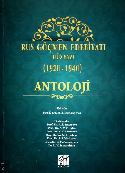 Rus Göçmen Edebiyatı Düzyazı (Antoloji) (1920 – 1940) Kolektif  - Kitap